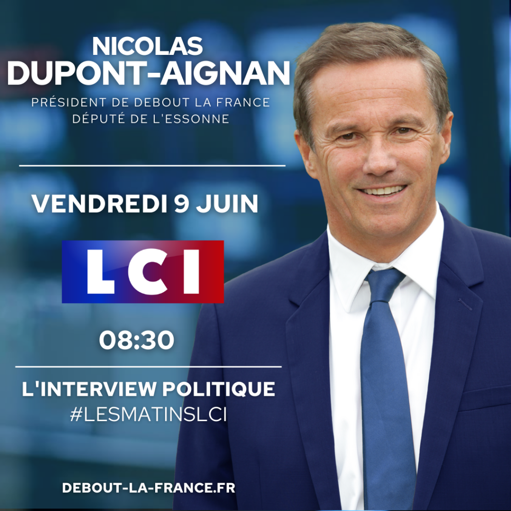 Nicolas DUPONT-AIGNAN sur LCI le 09/06/23