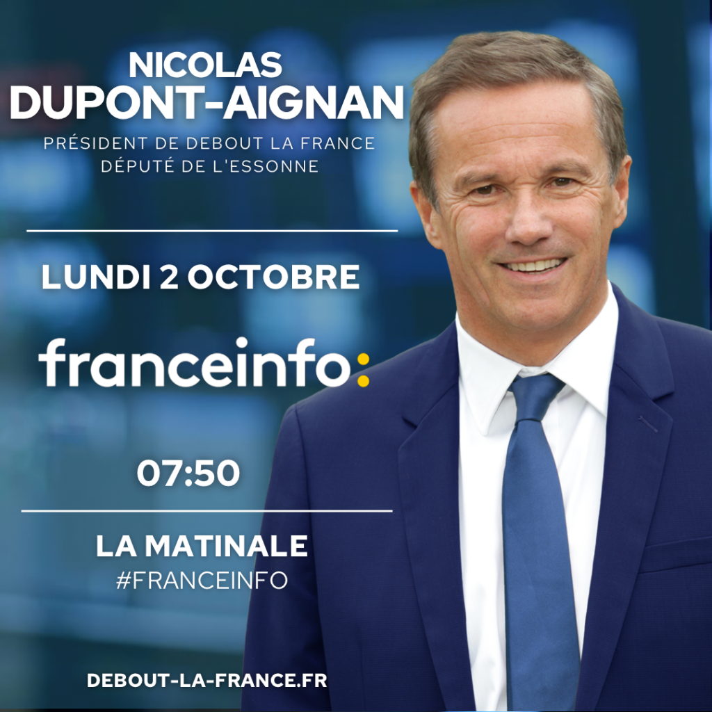 Nicolas DUPONT-AIGNAN sur France Info TV le 02/10/23