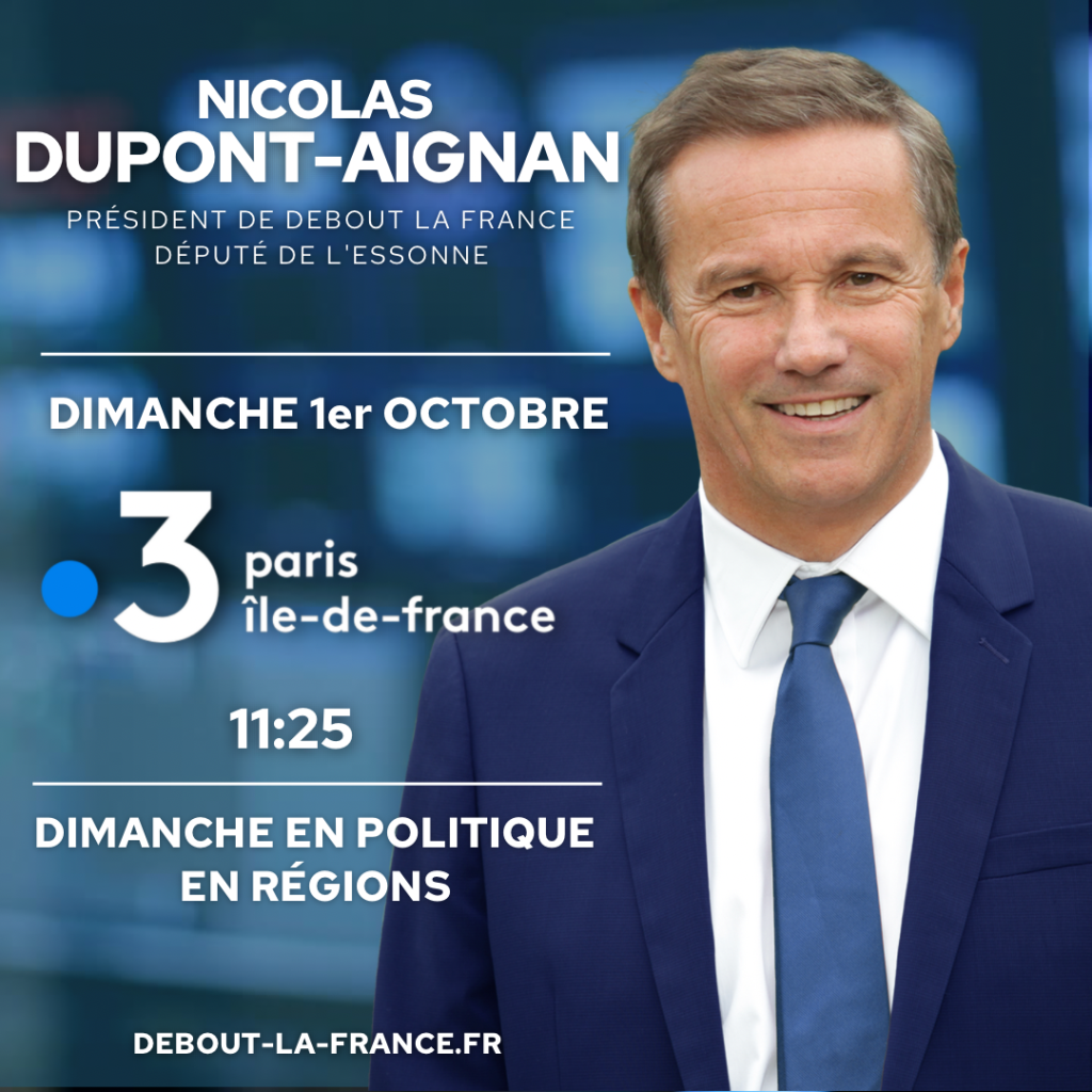 Nicolas DUPONT-AIGNAN sur France 3 IDF le 01/10/23