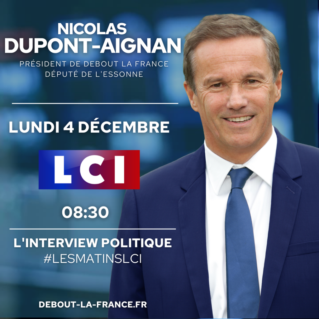 Nicolas DUPONT-AIGNAN sur LCI le 04/12/23