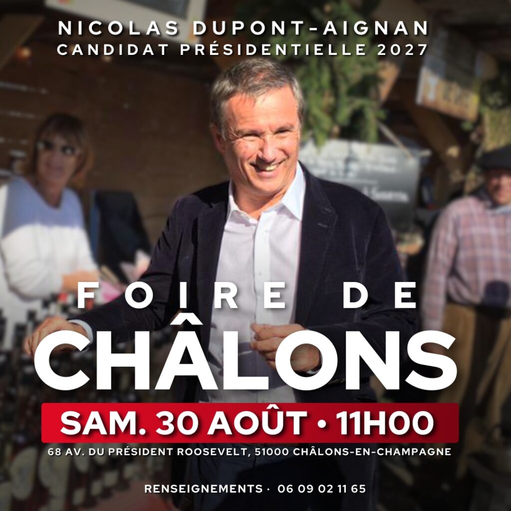 Nicolas DUPONT-AIGNAN à la Foire de Châlons · Samedi 30 août