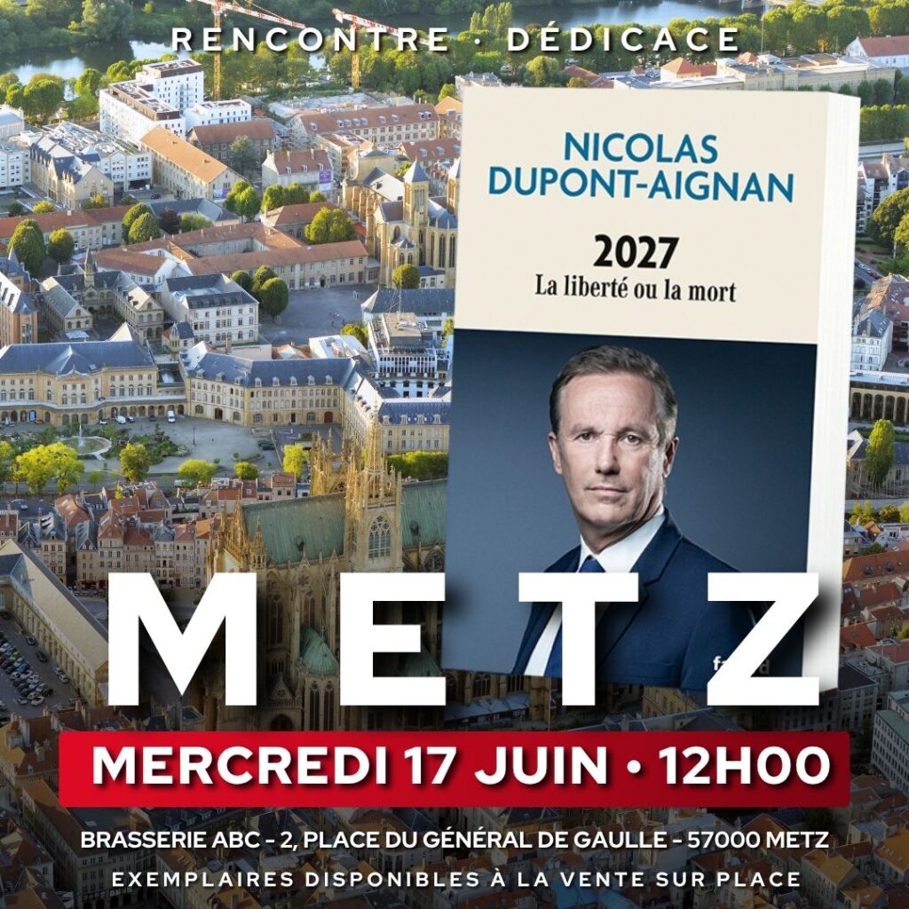 Nicolas Dupont-Aignan en dédicace à Metz le 17/06/2026