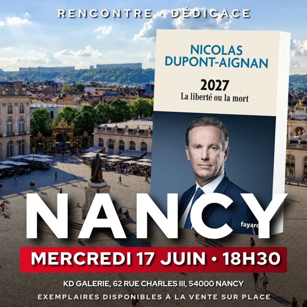 Nicolas Dupont-Aignan en dédicace à Nancy le 17/06/2026