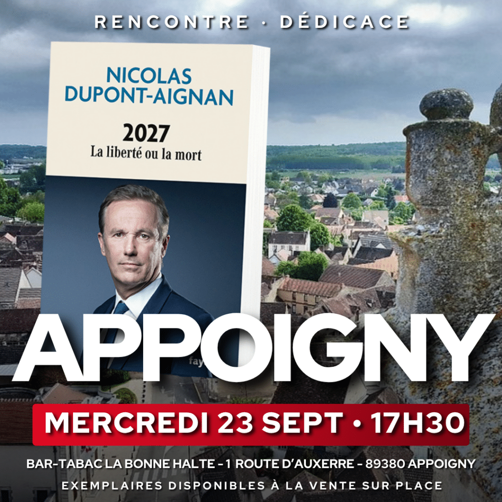 Nicolas Dupont-Aignan en déplacement à Appoigny le 23/09/2026