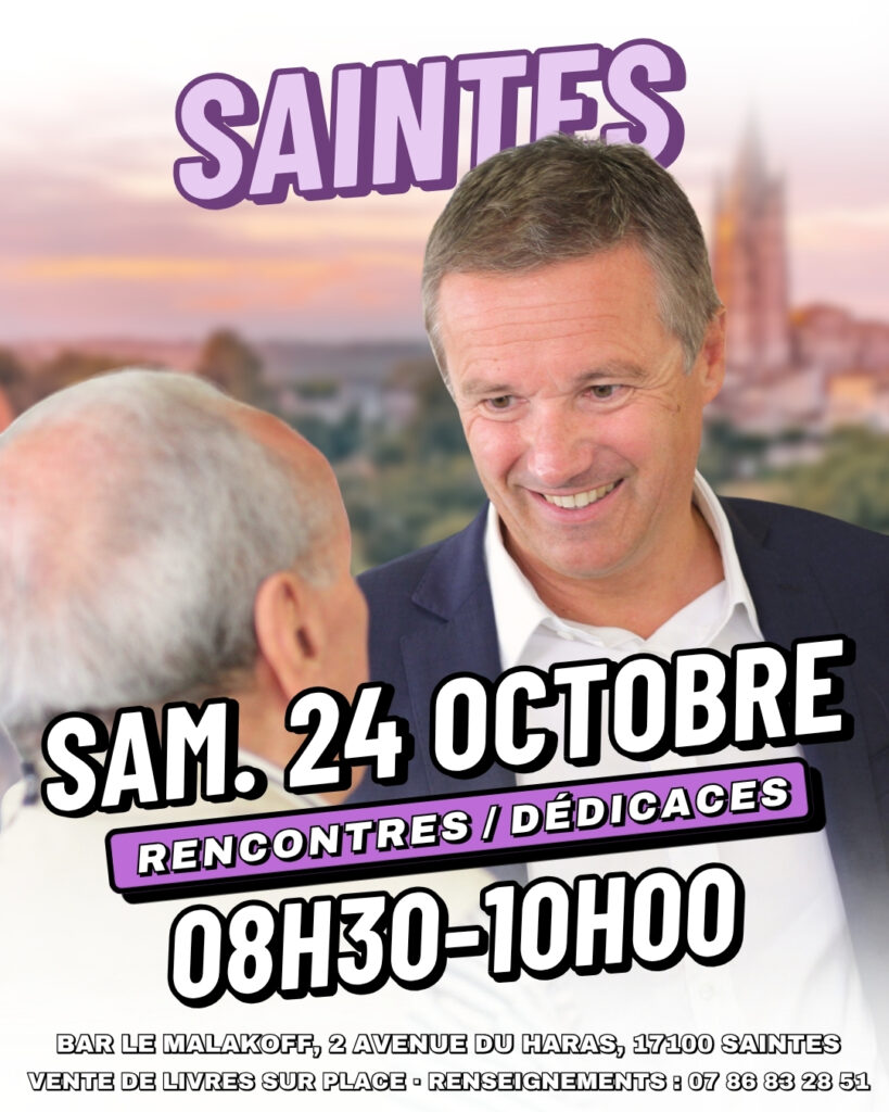 Nicolas Dupont-Aignan à Saintes le 24/10/2026