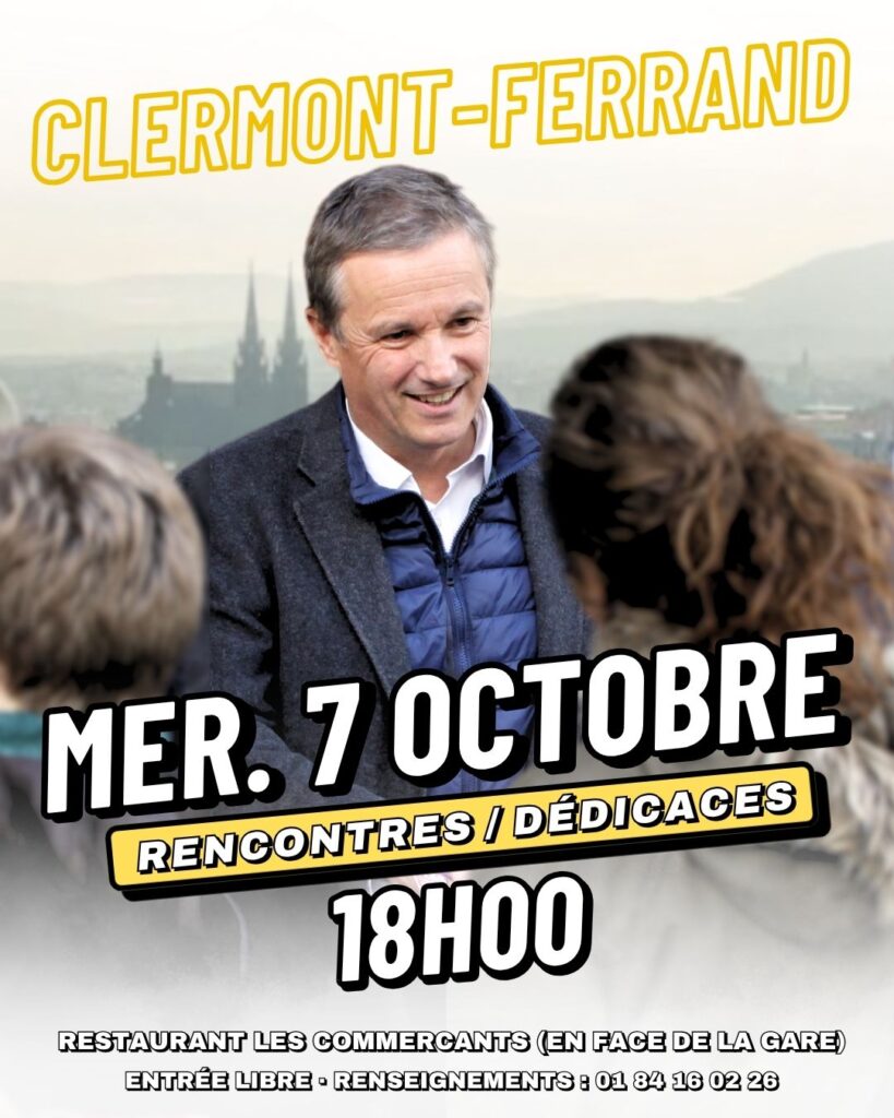 Nicolas Dupont-Aignan à Clermont-Ferrand le 07/10/2026